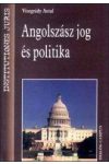 ANGOLSZÁSZ JOG ÉS POLITIKA ANGOLSZÁSZ JOG ÉS POLITIKA
