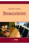 DIPLOMÁCIATÖRTÉNET DIPLOMÁCIATÖRTÉNET