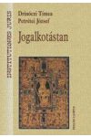 JOGALKOTÁSTAN JOGALKOTÁSTAN