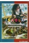 AZ ISKOLA SZOCIÁLPSZICHOLÓGIAI JELENSÉGVILÁGA AZ ISKOLA SZOCIÁLPSZICHOLÓGIAI JELENSÉGVILÁGA
