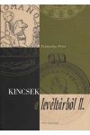 KINCSEK A LEVÉLTÁRBÓL II. TANULMÁNYOK EURÓPA KORA NÉPVÁNDORLÁS KORI RÉGÉSZETÉHEZ KINCSEK A LEVÉLTÁRBÓL II. TANULMÁNYOK EURÓPA KORA NÉPVÁNDORLÁS KORI RÉGÉSZETÉHEZ