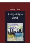 A KÖZGAZDASÁGTAN ALAPJAI A KÖZGAZDASÁGTAN ALAPJAI